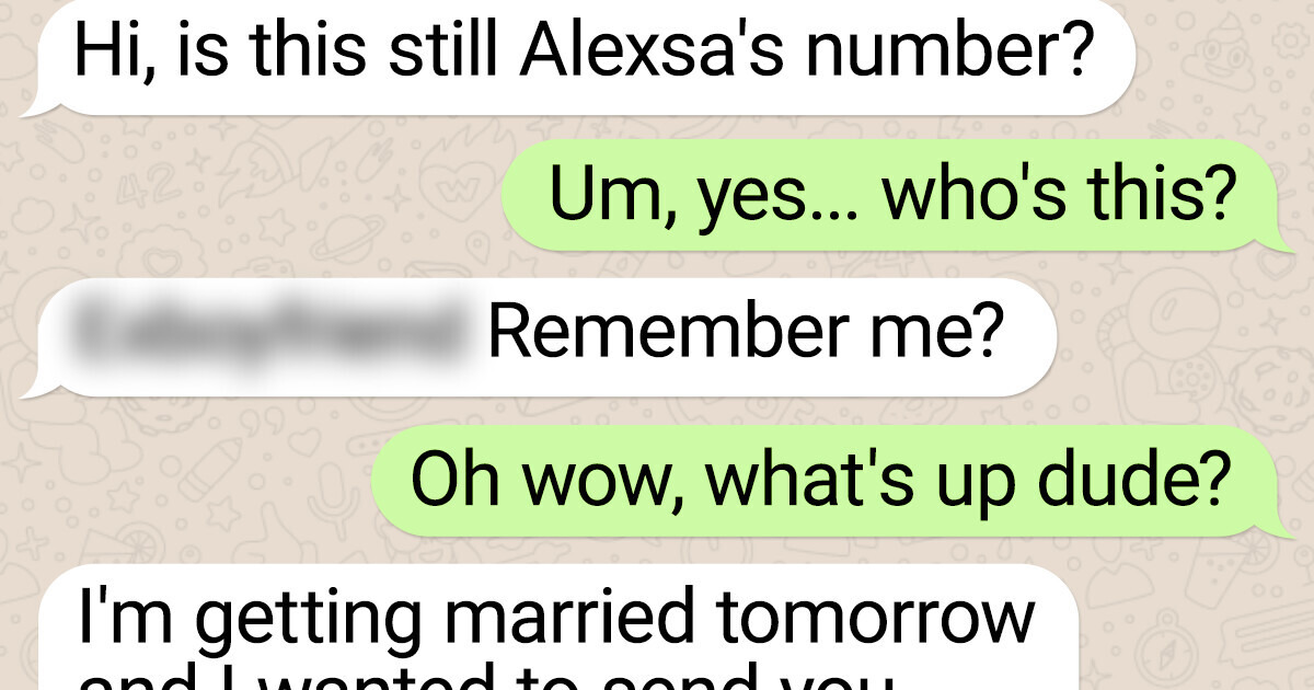 Woman’s Ex-Boyfriend Reaches Out Right Before His Wedding and She Has the Best Response