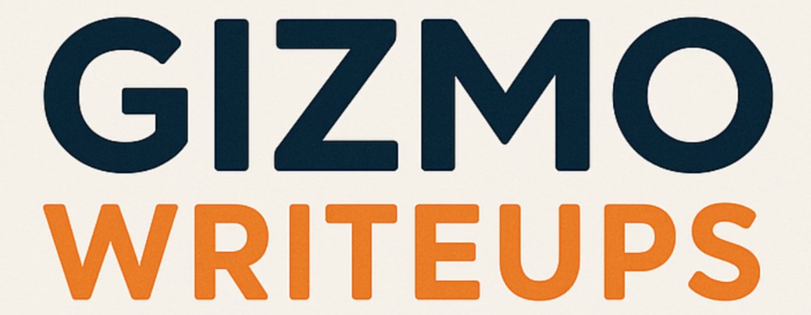Gizmo Writeups